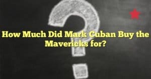 How Much Did Mark Cuban Buy the Mavericks for?