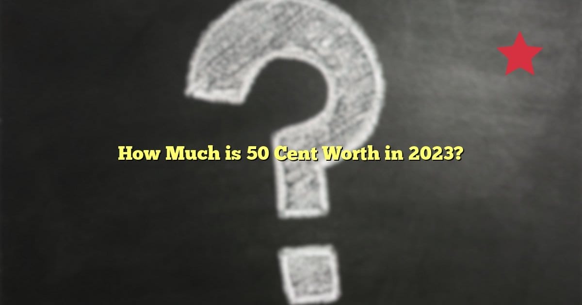 How Much is 50 Cent Worth in 2023?
