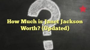 How Much is Janet Jackson Worth? (Updated)
