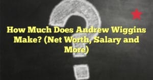 How Much Does Andrew Wiggins Make? (Net Worth, Salary and More)