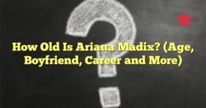 How Old Is Ariana Madix? (Age, Boyfriend, Career and More)