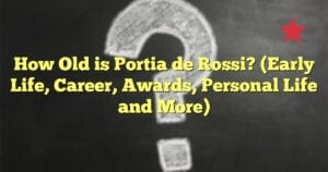 How Old is Portia de Rossi? (Early Life, Career, Awards, Personal Life and More)
