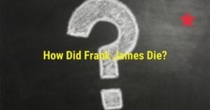 How Did Frank James Die?