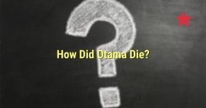 How Did Otama Die?