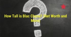 How Tall is Blac Chyna? (Net Worth and More)