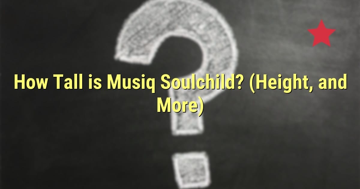 How Tall is Musiq Soulchild? (Height, and More)